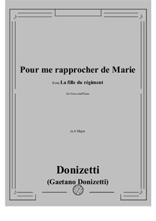 La fille du régiment (The Daughter of the Regiment): Pour me rapprocher de Marie by Gaetano Donizetti