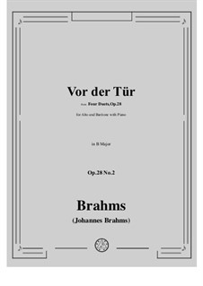 Duos for Voices and Piano, Op.28: No.2 Vor der Tur - Before the Door by Johannes Brahms