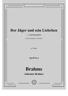 Duos for Voices and Piano, Op.28: No.4 Der Jager und sein Liebchen - The Hunter and His Beloved by Johannes Brahms