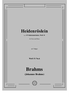 Children's Folk Songs, WoO 31: No.6 Heidenröslein (Sah ein Knob ein Roslein stehn, Roslein) by Johannes Brahms