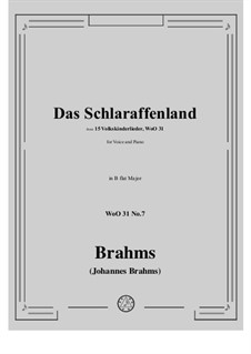 Children's Folk Songs, WoO 31: No.7 Das Schlaraffenland (In Polen steht ein Haus) by Johannes Brahms