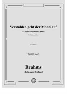 No.43-49: No.49 Verstohlen geht der Mond auf by Johannes Brahms