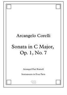 Twelve Trio Sonatas da chiesa for Two Violins and Basso Continuo, Op.1: Sonata No.7 in C Major, arranged for instruments in four parts by Arcangelo Corelli