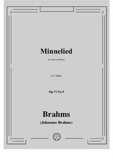 Five Songs, Op.71: No.5 Minnesong by Johannes Brahms