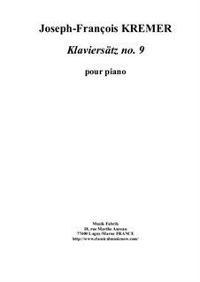 Klaviersatzen: Klaviersatz No.9 by Joseph-François Kremer