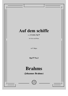 Six Songs, Op.97: No.2 Auf dem schiffe by Johannes Brahms