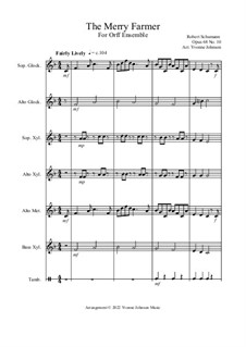 No.10 Fröhlicher Landmann (The Happy Farmer): For orff ensemble by Robert Schumann