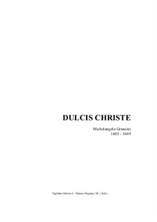 Dulcis Christe: For soprano, alto and organ by Michelangelo Grancini