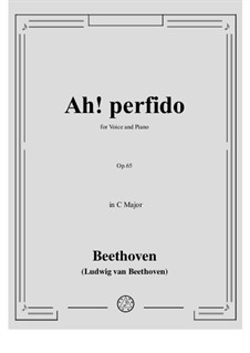 Ah! Perfido, Op.65: Partitura para piano com parte de vocal by Ludwig van Beethoven