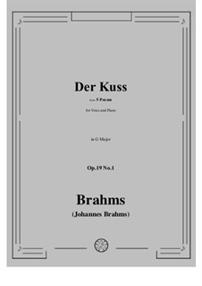 Five Poems, Op.19: No.1 Der Kuss (The Kiss) by Johannes Brahms