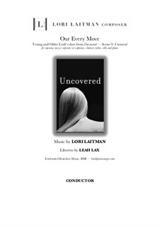 Uncovered: Our Every Move – Young and Older Leah's duet from Scene 9 – score by Lori Laitman