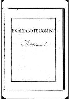 Exaltabo te, Domine: Exaltabo te, Domine by Michel Richard de Lalande