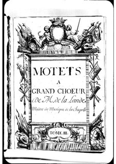 Motets (Collections): volume III by Michel Richard de Lalande