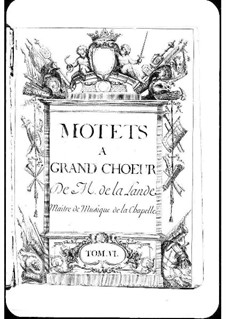 Motets (Collections): volume VI by Michel Richard de Lalande