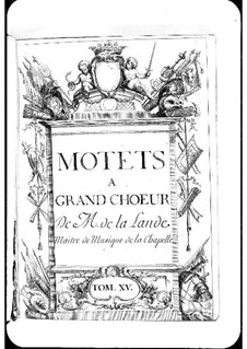 Motets (Collections): Volume XV by Michel Richard de Lalande