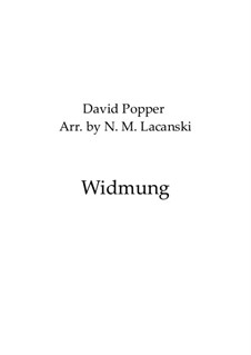 Three Pieces for Cello and Piano, Op.11: No.1 Widmung, fro violin and piano by David Popper