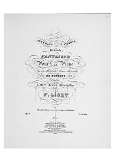 Fantasia No.1 on Theme from 'Les soirées musicales' by Rossini, S.422: Fantasia No.1 on Theme from 'Les soirées musicales' by Rossini by Franz Liszt