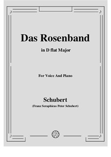 Das Rosenband (The Rosy Ribbon), Version II: D flat Major by Franz Schubert
