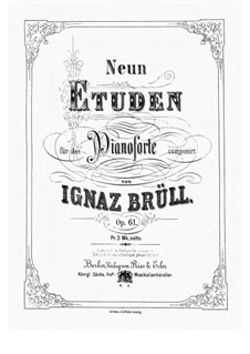 Nine Etudes for Piano, Op.61: set completo by Ignaz Brüll