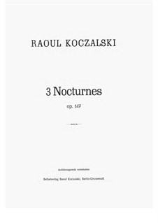 3 Nocturnes, Op.147: 3 Nocturnes by Raoul Koczalski