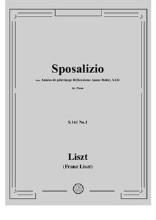 Deuxième année. Italie, S.161: No.1 Sposalizio by Franz Liszt