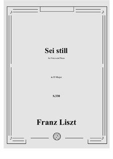 Sei still, S.330: Klavierauszug mit Singstimmen by Franz Liszt