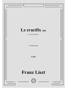 Le Crucifix, S.342: Le crucifix III by Franz Liszt