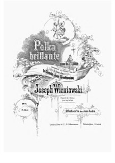 Polka Brillante, Op.11: Polka Brillante by Józef Wieniawski