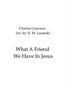 What a Friend We Have in Jesus: para quarteto de clarinete by Charles Crozat Converse