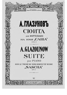 Suite on the Name 'Sascha', Op.2: Para Piano by Alexander Glazunov