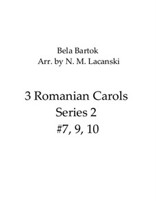 Romanian Christmas Carols, Sz.57: Series 2 Nos.7, 9, 10 by Béla Bartók