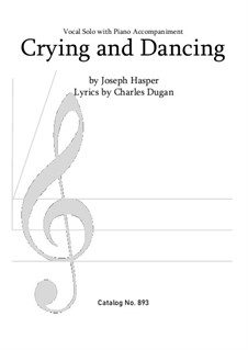 Crying and Dancing: Para vocais e piano by Joseph Hasper