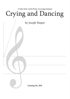 Crying and Dancing: para violino by Joseph Hasper