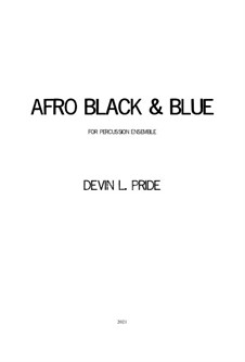 Afro Black & Blue: Afro Black & Blue by Devin Pride