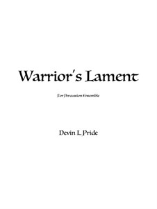 Warrior's Lament: Warrior's Lament by Devin Pride