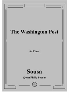 Washington Post March: Para Piano by John Philip Sousa