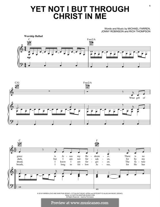 Yet Not I But Through Christ In Me (CityAlight): Para vocais e piano (ou Guitarra) by Michael Farren, Jonny Robinson, Rich Thompson