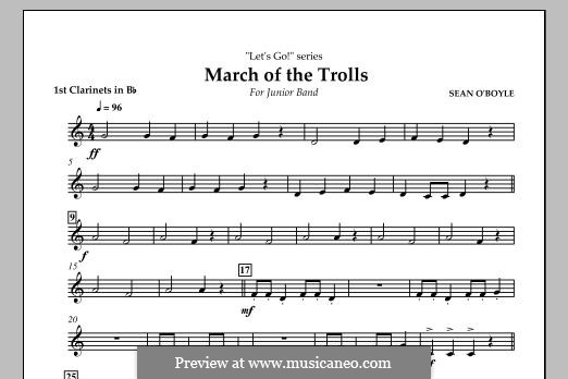 March of the Trolls: Bb Clarinet 1 part by Sean O'Boyle