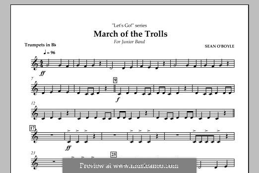 March of the Trolls: Bb Trumpet part by Sean O'Boyle