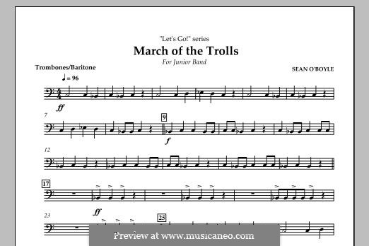 March of the Trolls: Trombone/Baritone B.C. part by Sean O'Boyle