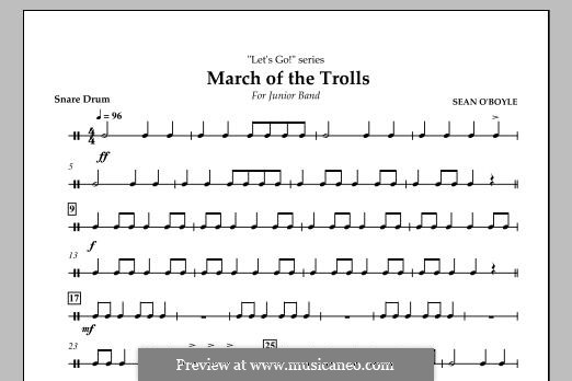 March of the Trolls: Snare Drum part by Sean O'Boyle