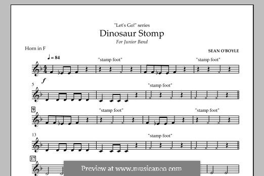 Dinosaur Stomp: Horn in F part by Sean O'Boyle