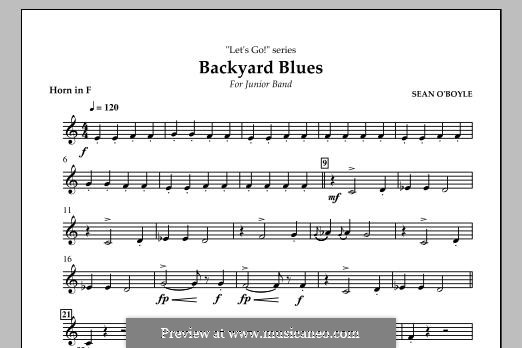 Backyard Blues: Horn in F part by Sean O'Boyle