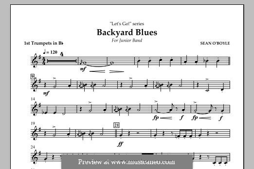 Backyard Blues: Bb Trumpet 1 part by Sean O'Boyle