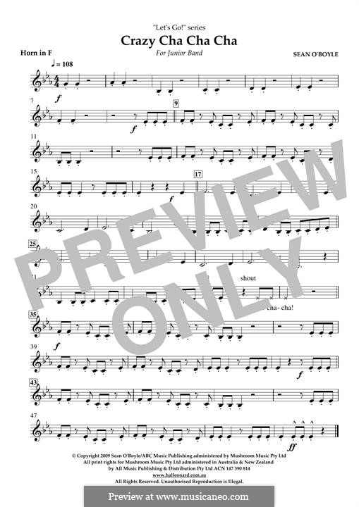 Crazy Cha Cha Cha: Horn in F part by Sean O'Boyle