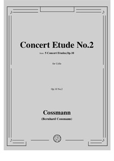 Five Сoncert Etudes, Op.10: Estudo No.2 by Bernhard Cossmann