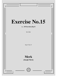 20 Exercises for Cello, Op.11: Exercise No.15 by Joseph Merk