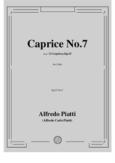 Twelve Caprices for Cello, Op.25: Caprice No.7 by Carlo Alfredo Piatti