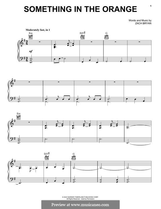 Something In The Orange: Para vocais e piano (ou Guitarra) by Zachary Bryan