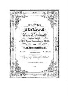 Grand Sonata for Cello and Piano in A Minor, Op.147: Score by Carl Gottlieb Reissiger